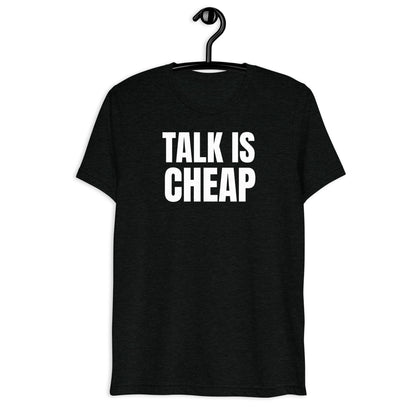 Talk Is Cheap