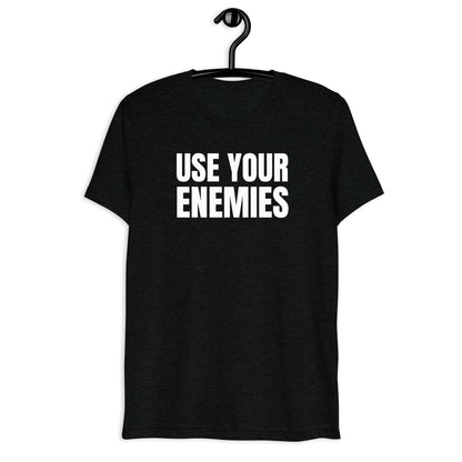 Use Your Enemies
